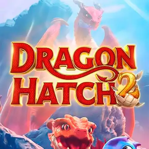 Dragon Hatch 2